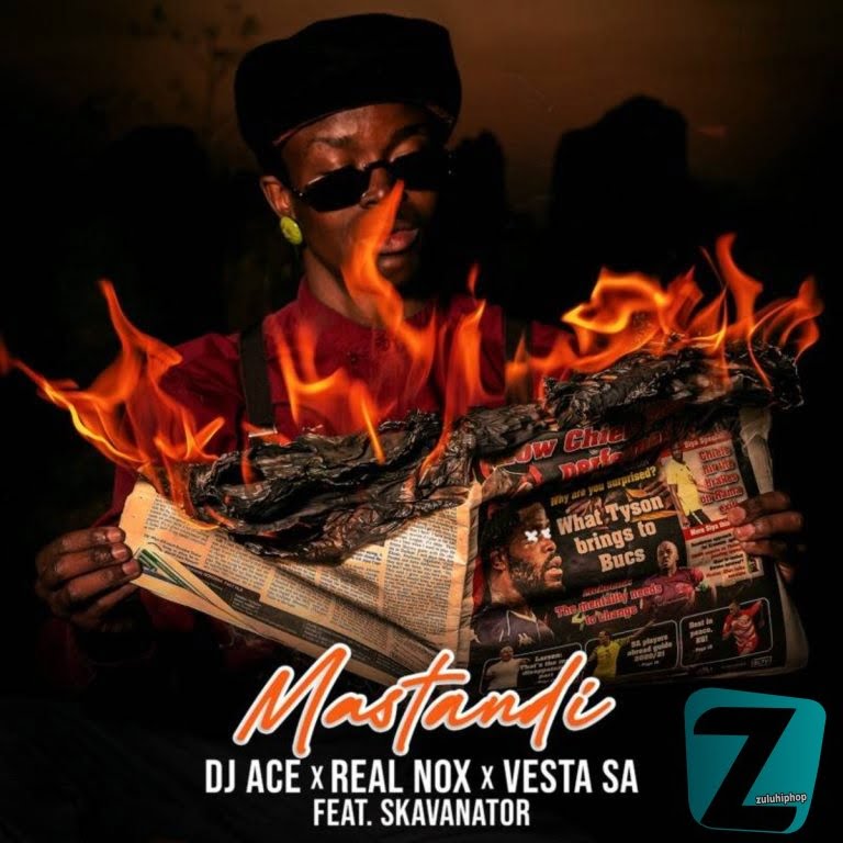 DJ Ace & Real Nox ft Vesta SA & Skavanator – Mastandi