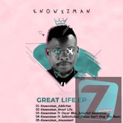 Knowxzman & Oscar Mbo – Selected Generation