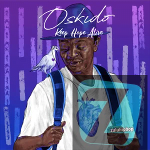 Oskido ft Rethabile, Ntsika Ngxanga & Bongo Beats – Keep Hope Alive
