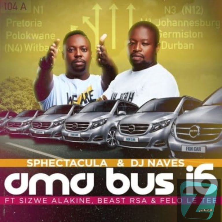 Sphectacula & DJ Naves ft Sizwe Alakine, Beast Rsa & Felo Le Tee – AmaBus i6