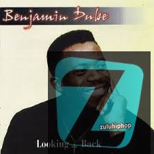 Benjamin Dube – Siyabakhulekela
