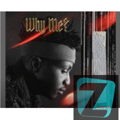 Emtee ft Nasty C & Blxckie – Why Me (Remake)