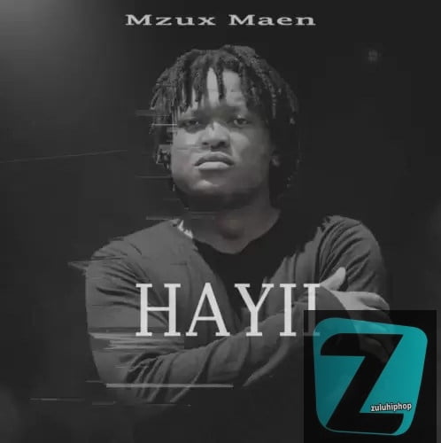 Mzux Maen – HAYII (Official Audio)