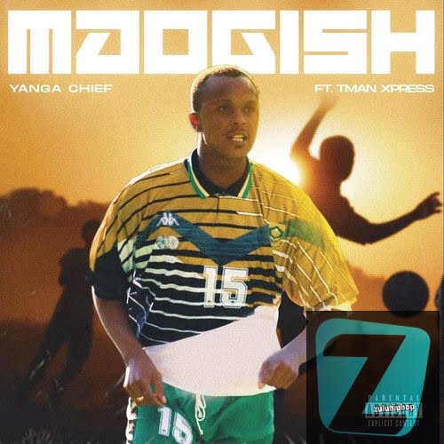 Yanga Chief ft T-Man Xpress – Mdogish
