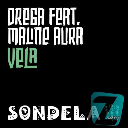 Drega Ft. Maline Aura – Vela (Extended Mix)