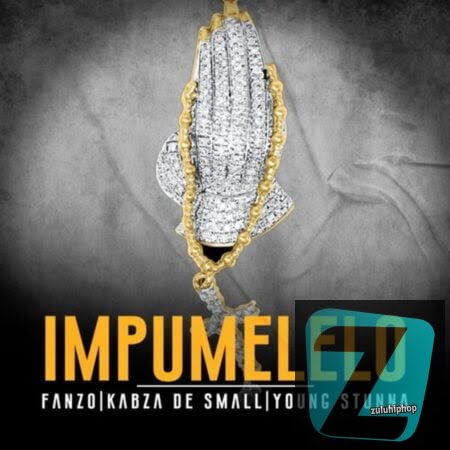 Fanzo Ft. Kabza De Small & Young Stunna – Impumelelo