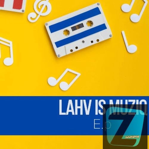 LAHV ft Kwaito – Ubusuku