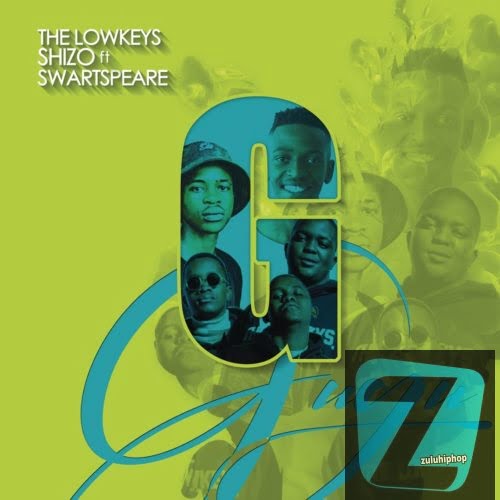 The Lowkeys & Shizo ft Swartspeare – Gugu
