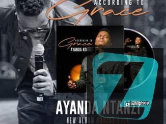 Ayanda Ntanzi – According to Your Grace (Live)