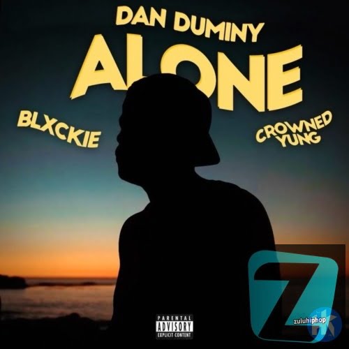 Dan Duminy Ft. Blxckie, CrownedYung – Alone