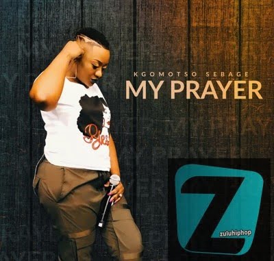 Kgomotso Sebage – My Prayer