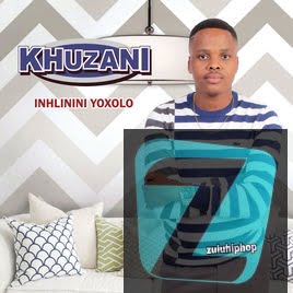 Khuzani – Ngikhule Kanzima