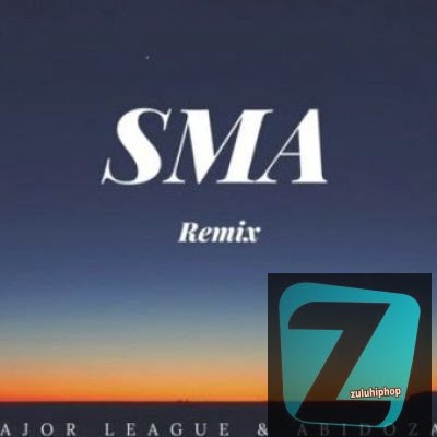 Major League & Abidoza ft Nasty C – SMA (Amapiano Remix)