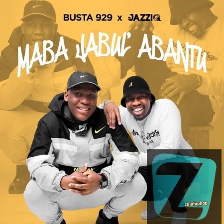 Mr JazziQ & Busta 929 ft Reece Madlisa, Zuma & Eullanda – Jika
