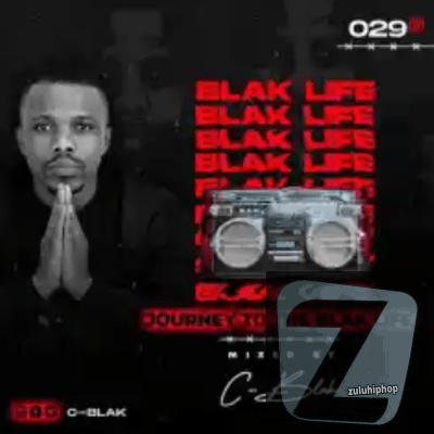 C-Blak – Journey To The Blak Life 029 Mix