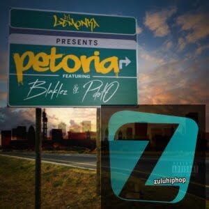 DJ Lemonka ft. Blaklez & Pdot O – Petoria