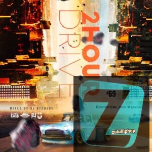 DJ Ntshebe – 2 Hour Drive Episode 69 Mix
