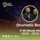 Drumetic Boyz – Yi 20 Minute Mix #MasonwabeKuMhlobo (16 April 2022)