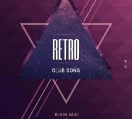 Budda Sage & Froote (Epic Rhythm) – Retro (Club Song)