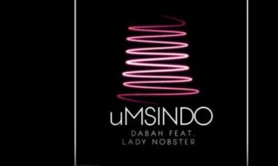 DABAH – Umsindo (Akuvumi Ngithule) Ft. Lady Nobster