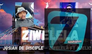 Josiah De Disciple ft Njelic – Ziwelela