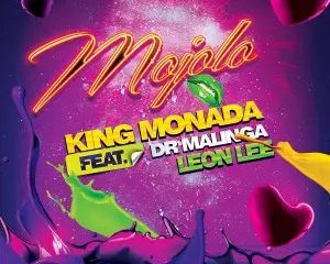 King Monada Ft. Dr Malinga & LEON LEE – Reya Mojolong