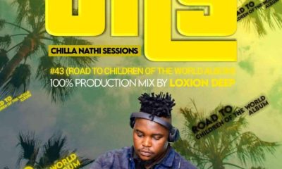 Loxion Deep – Chilla Nathi Session #43 (100% Production Mix)