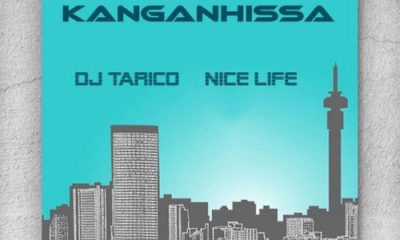 Nice Life & DJ Tarico – Kanganhissa