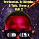 Sean Pages, DJ Dimplez, Kwesta, Kid X, L-Tido & Towdeemac – Blind (Remix)