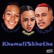 Killorbeezbeatz ft. Manphylly Da Trapsonn & Abigail– KhumuliSkhethe