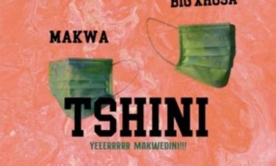 Makwa & Big Xhosa – Tshini