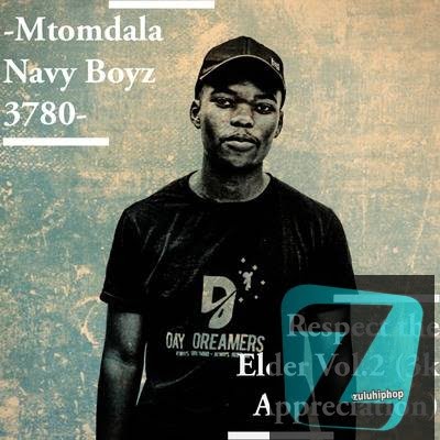 Mtomdala Navy Boy – Respect The Elder Vol.2 (3K Appreciation Mix)