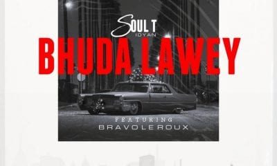 Soul-T – Bhudda Lawey ft Bravo Le Roux