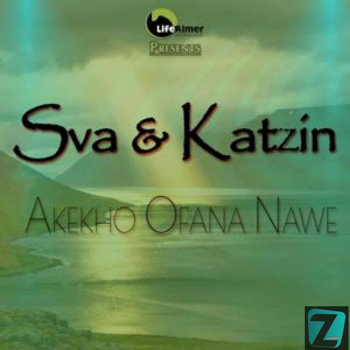 Sva & Katziin – Akekho Ofana Nawe