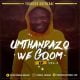 Younger Ubenzani – Wakrazulwa (ft. Foster)