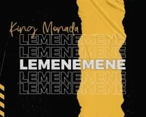 King Monada – Lemenemene