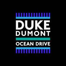 Duke Dumont – Ocean Drive (Sthamzin Da Deejay & AE3M Bootleg)