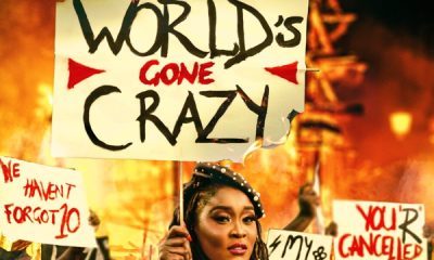 Lady Zamar – World’s Gone Crazy