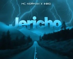 MC Norman & Iniko – Jericho