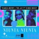 Thabza Berry & Tee Jay – Ntunta Ntunta ft. Cheez Beezy