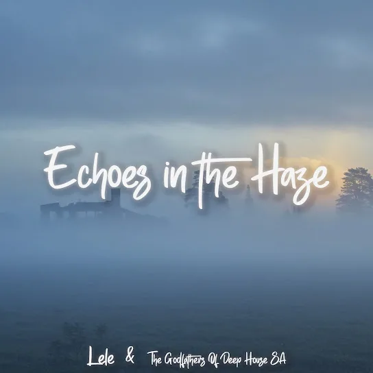 Lele - Echoes In The Haze